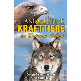 "Krafttiere in Deinem Leben" (Animal Speak)