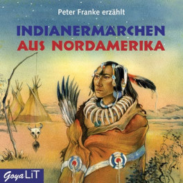 CD Indianermärchen aus Nordamerika, erzählt von Peter Franke
