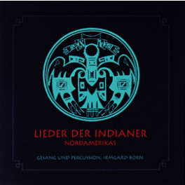 CD "Lieder der Indianer Nordamerikas"