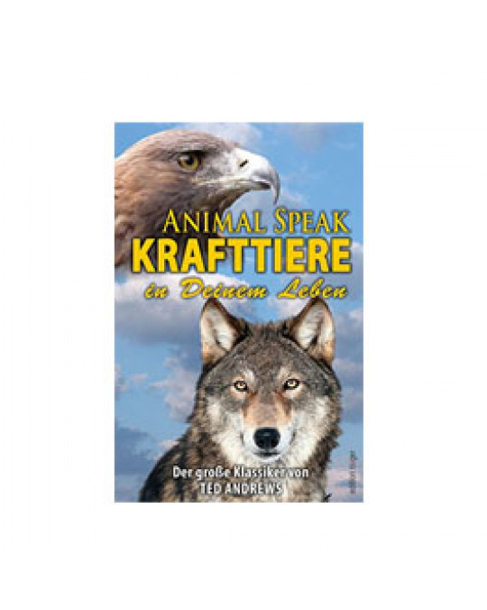 "Krafttiere in Deinem Leben" (Animal Speak)