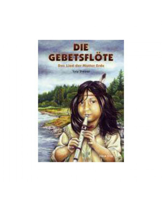 "Die Gebetsflöte"