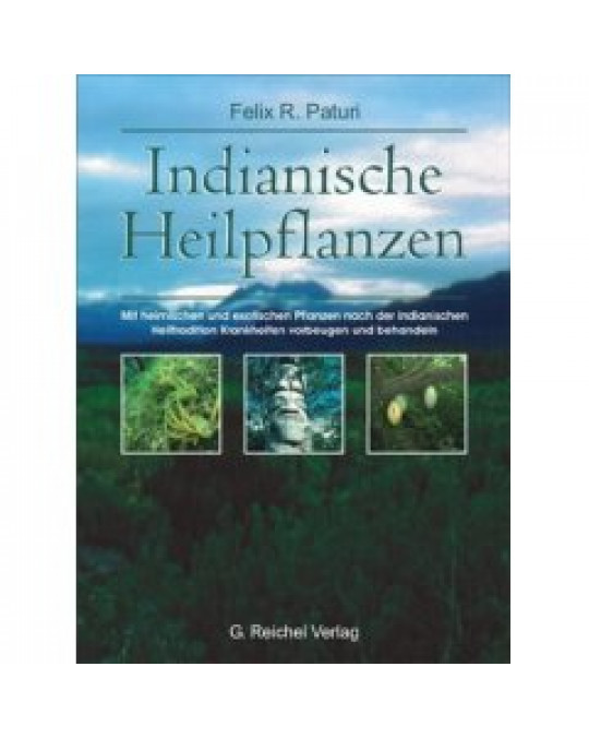 "Indianische Heilpflanzen"