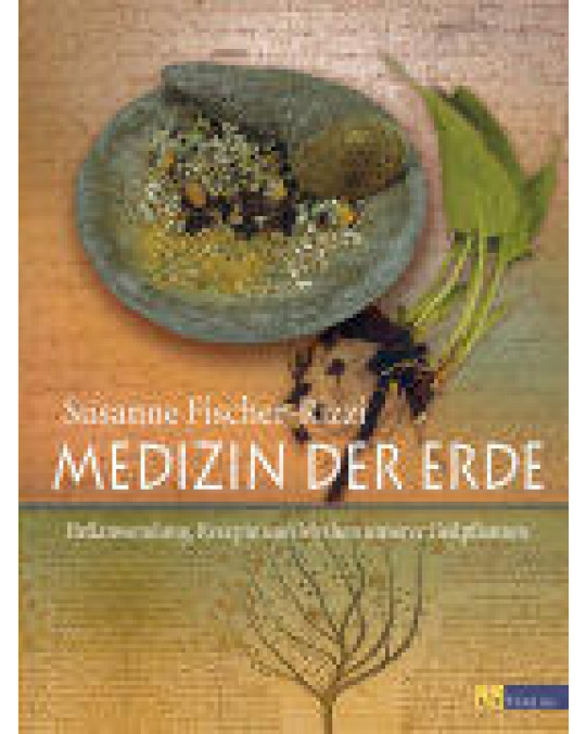 "Medizin der Erde"